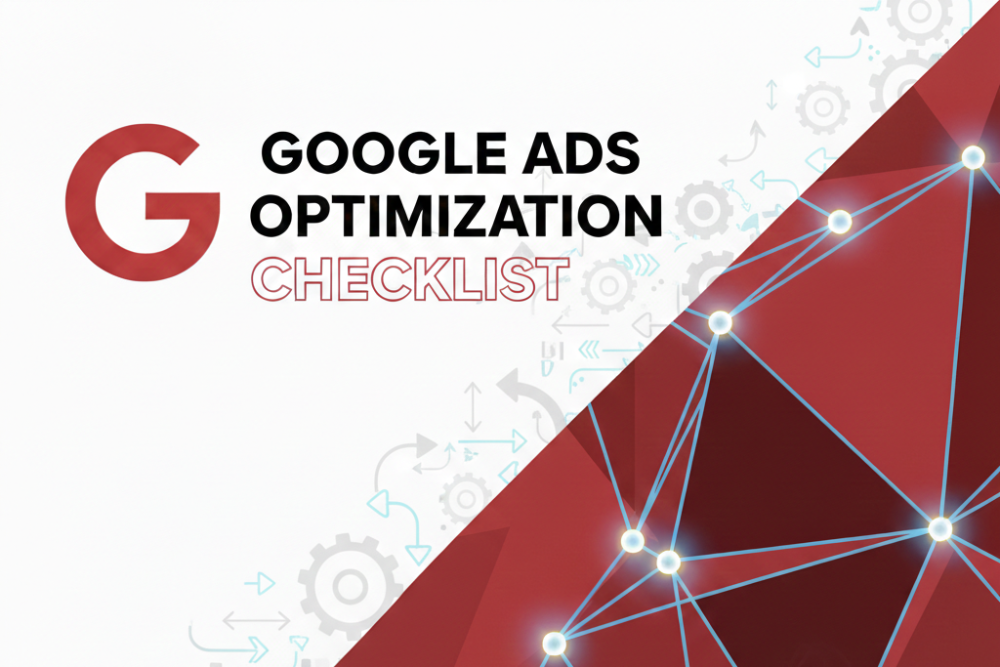 The Ultimate 2026 Google Ads Optimization Checklist